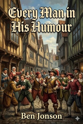 Every Man in His Humour