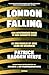 London Falling: Een mysterieuze dood in een corrupte stad en een familie op zoek naar de waarheid (Dutch Edition)