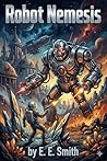 Robot nemesis