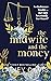 The Midwife and the Money (Oak Creek #3)