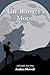 The Ranger's Moon: A Werewolf Short Story