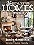 25 Beautiful Homes Magazine: Designed for Living with heart Putting down roots Clever tips ideas