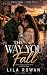 The Way You Fall (Heron Cre...