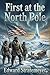 First at the North Pole; Or, Two Boys in the Arctic Circle