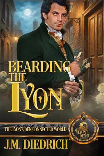 Bearding the Lyon: The Lyon's Den Connected World (Kindle Edition)