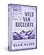 Wild van begeerte (Rose Hill Book 4) (Dutch Edition)