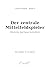 Think Football: Der zentrale Mittelfeldspieler: Wie du das Spiel besser kontrollierst (German Edition)