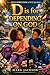 D is for Depending on God: Learning to Live God’s Truth one Letter at a Time (God’s Word from A to Z (for Kids) Book 4)