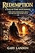 REDEMPTION : A TALE OF TIME AND ETERNITY: A True Story of Brokeness, Grace and Love That Never Let's Go