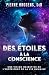 Des étoiles à la conscience...