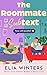 The Roommate Subtext