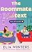 The Roommate Subtext