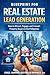 Blueprint for Real Estate Lead Generation: How to Attract, Engage, and Convert Property Buyers in the Philippines (Built to Sell Book 2)