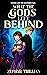 What the Gods Left Behind by Zephyr Trillian