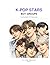 Color Your World - K-POP STARS Boygroup - Coloring Book for K-Pop Lovers: Coloring Book for teens, jung adults, kids, adults, "Mom Fans" and "Dad Fans" (Color Your World - Kreativbücher)