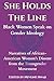 She Holds The Line: Black W...