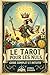 LE TAROT POUR LES NULS (French Edition)