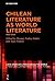 Chilean Literature as World Literature: 1990–2025 (Latin American Literatures in the World / Literaturas Latinoamericanas en el Mundo, 27)