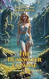 The Duskwater Exp...
