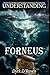 Understanding Forneus (Understanding Infernal Deities)