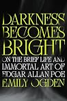 Darkness Becomes ...