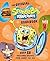 The Official SpongeBob SquarePants Cookbook: Over 50 Treasured Recipes from Under the Sea