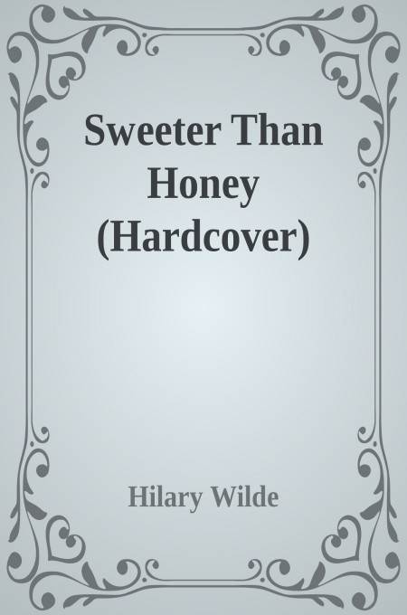 Sweeter than Honey (Hardcover)