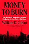 Money to Burn: Th...