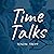 Time Talks