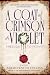 A Coat of Crimson or Violet...