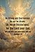 Be Strong and Courageous, Do not be Afraid, Do not be Discouraged, for the Lord your God will be with you wherever you go: Daily reflection