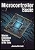 Microcontroller Basic: Master Embedded Systems in No Time