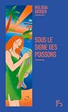 Sous le signe des...