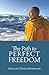 The Path to Perfect Freedom
