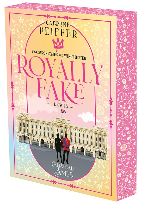 Les Chroniques de Winchester - Royally fake (Paperback)