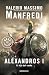 Aléxandros 1: El hijo del sueño / Aléxandros 1: Child of a Dream (Spanish Edition)