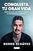 Conquista tu gran vida / Co...