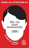 Ma vie sans moust...