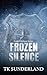 Frozen Silence (South Hillsbend Book 2)
