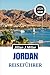 JORDAN REISEFÜHRER 2026: Entdecken Sie antike Wunder, Wüstenabenteuer und zeitlose Kultur im Herzen des Nahen Ostens (German Edition)