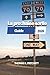 LA PROCHAINE SORTIE 2026: Guide complet sur le service autoroutier inter-États aux États-Unis (French Edition)