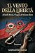 Il Vento della Libertà: I f...