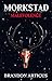 Morkstad: Malevolence