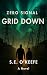 Zero Signal: Grid Down: A P...
