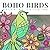 Boho Birds Coloring Book for Adults: Cute and Relaxing Bohemian Bird and Floral Designs for Stress Relief (Boho Coloring)