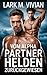 Vom Alpha Partner Helden zurückgewiesen: MM Paranormal Romance mit Macht und Feind zu Liebenden Spannung (Rücksichtslose Begierde Reihe 6) (German Edition)