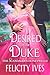 Desired by the Duke (The Sc...