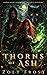 Thorns of Ash by Zoey Frost