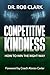 Competitive Kindness