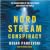 The Nord Stream Conspiracy: The Inside Story of the Explosions That Shook the World